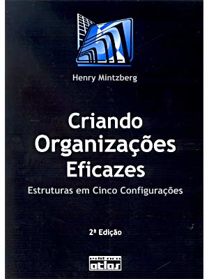 Criando organizações eficazes