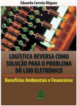 logística reversa como solução para o lixo eletrônico