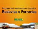 programa investimento logistica rodovia ferrovia